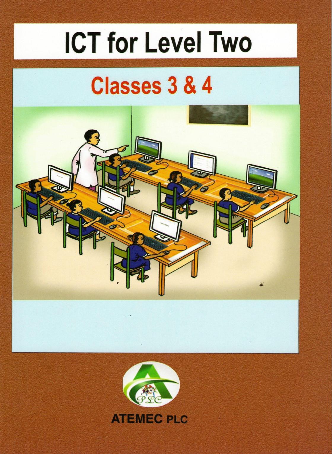 ICT for level 2 Classes 3 and 4
